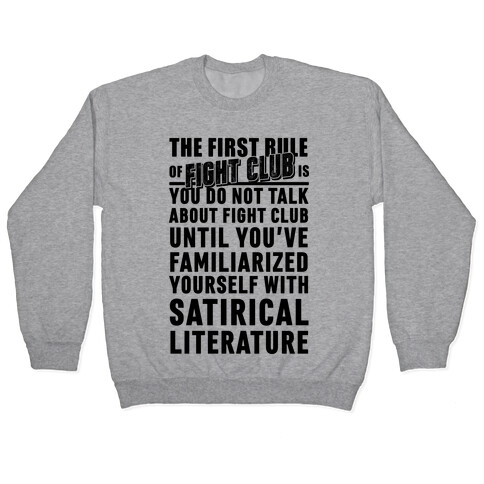 First Rule of Fight Club Satirical Literature Pullover