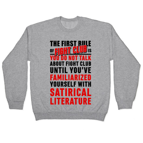 First Rule of Fight Club Satirical Literature Pullover