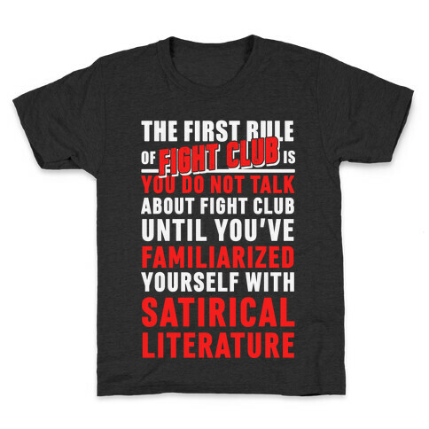 First Rule of Fight Club Satirical Literature Kids T-Shirt