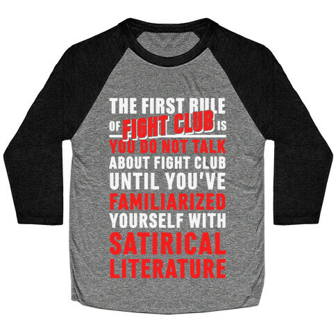 First Rule of Fight Club Satirical Literature Baseball Tee