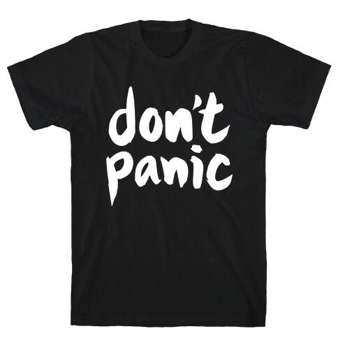 Don't Panic T-Shirt