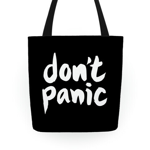 Don't Panic Tote