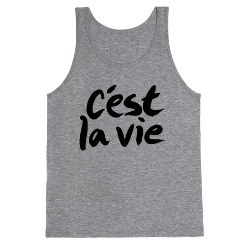 C'est La Vie Tank Top