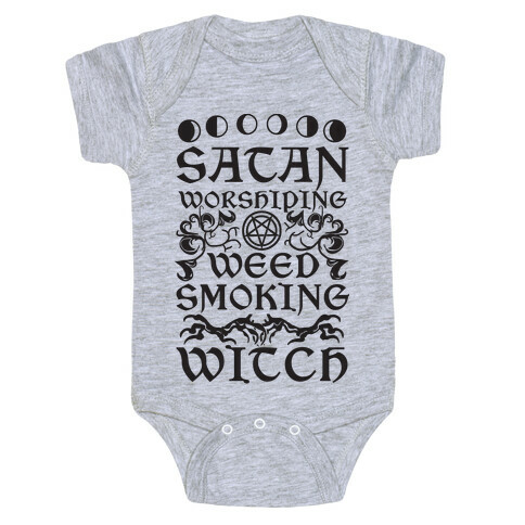 Satan Worshiping Weed Smoking Witch Baby One-Piece