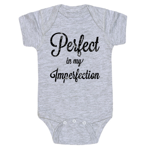 Perfect in my Imperfection (Hoodie) Baby One-Piece