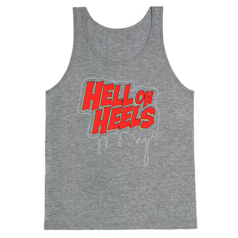 Hell on Heels Tank Top