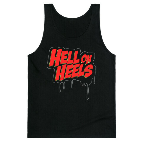 Hell on Heels Tank Top