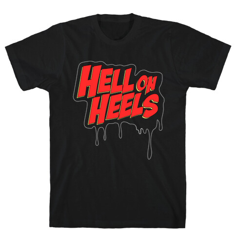 Hell on Heels T-Shirt