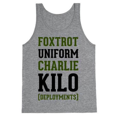 Foxtrot Uniform Charlie Kilo (Deployments) Tank Top