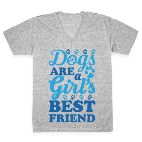 Dogs Are A Girls Best Friend V-Neck Tee Shirt
