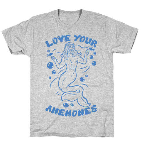 Love Your Anemones T-Shirt