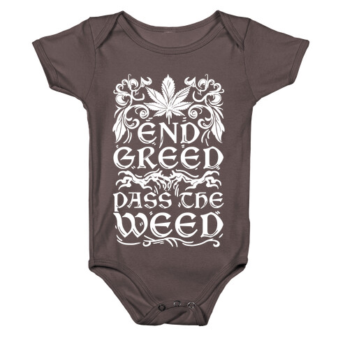 End Greed Pass The Weed Baby One-Piece
