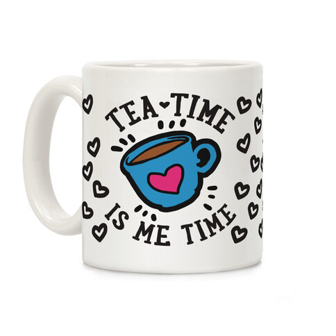 Tea Time Is Me Time Coffee Mug