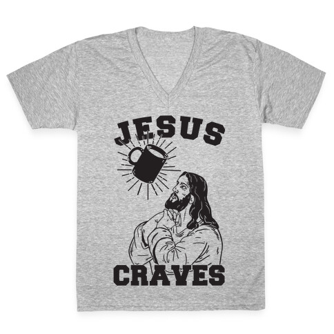 Jesus Craves Coffee V-Neck Tee Shirt