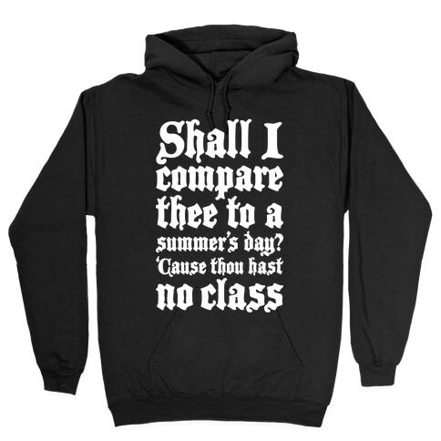 Shall I Compare Thee To A Summers Day? Hooded Sweatshirt