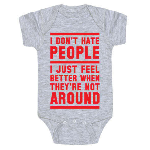 I Don't Hate People Baby One-Piece