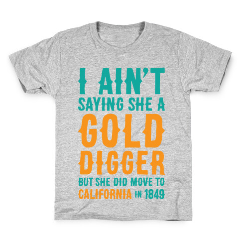 Gold Digger Kids T-Shirt