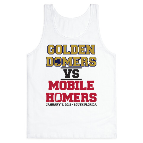 Golden Domers Vs Mobile Homers  Tank Top