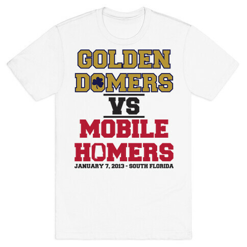 Golden Domers Vs Mobile Homers  T-Shirt