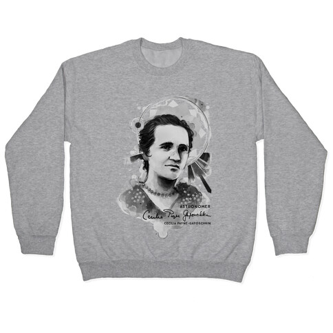 Cecilia Payne-Gaposchkin Famous Astronomer Pullover