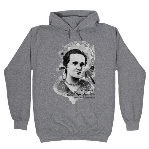 Cecilia Payne-Gaposchkin Famous Astronomer Hooded Sweatshirt