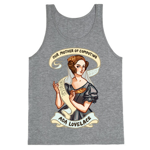 Ada Lovelace: Our Mother of Computing Tank Top
