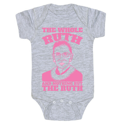 The Whole Ruth and Nothing But The Ruth Baby One-Piece