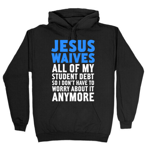 Jesus Waives Hooded Sweatshirt