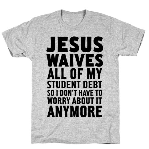 Jesus Waives T-Shirt