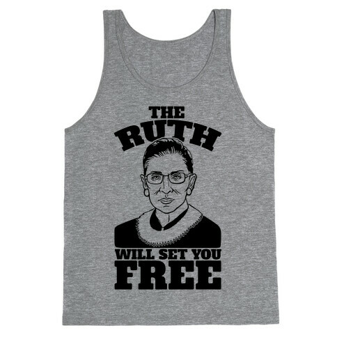 The Ruth Will Set You Free Tank Top