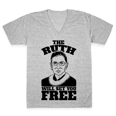 The Ruth Will Set You Free V-Neck Tee Shirt