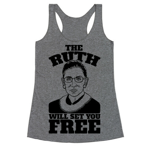 The Ruth Will Set You Free Racerback Tank Top