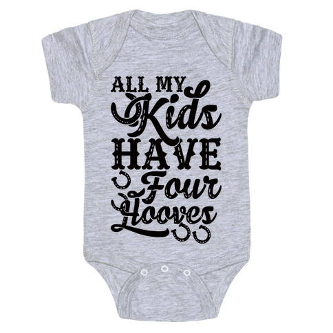 All My Kids Have Four Hooves Baby One-Piece