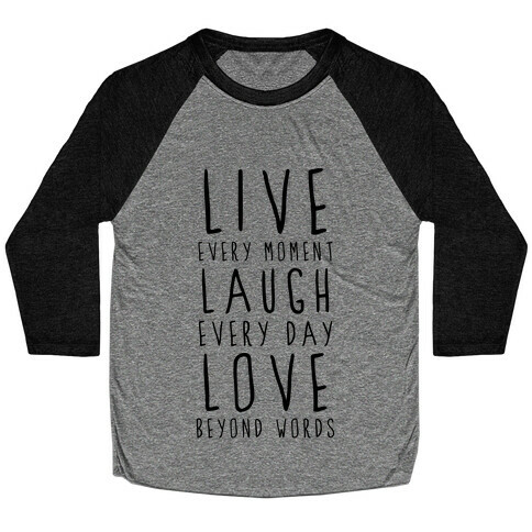 Live, Laugh, Love Baseball Tee