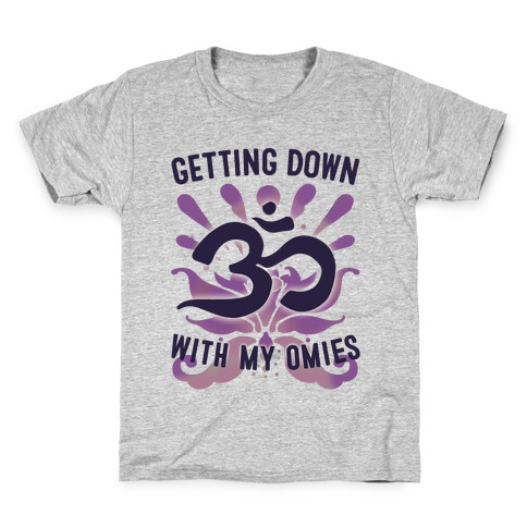 Getting Down With My Omies Kids T-Shirt