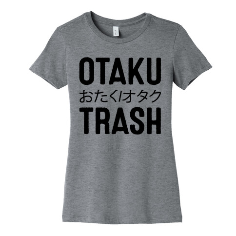 Oktaku Trash Womens T-Shirt