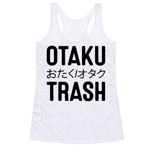 Oktaku Trash Racerback Tank Top