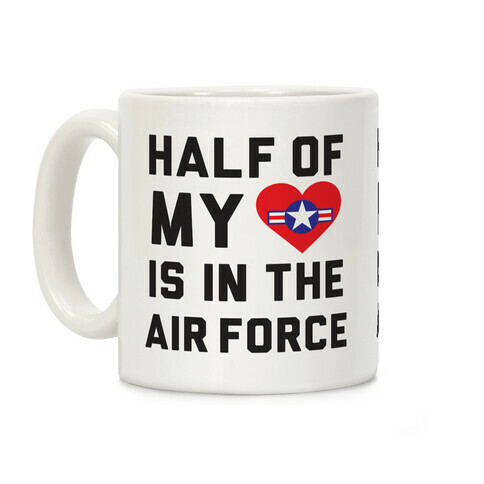 Half My Heart Is In The Air Force Coffee Mug