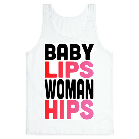 Baby Lips, Woman hips  Tank Top