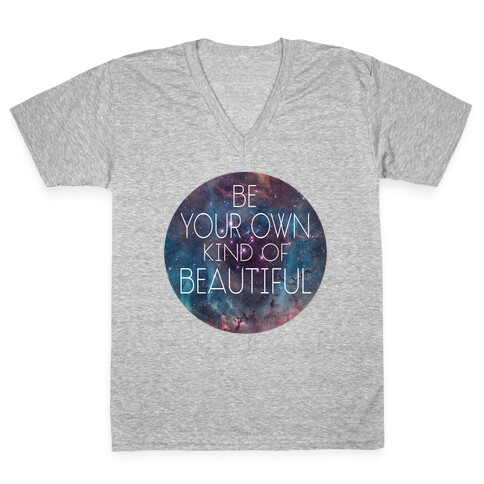 Be your Own Kind of Beautiful V-Neck Tee Shirt