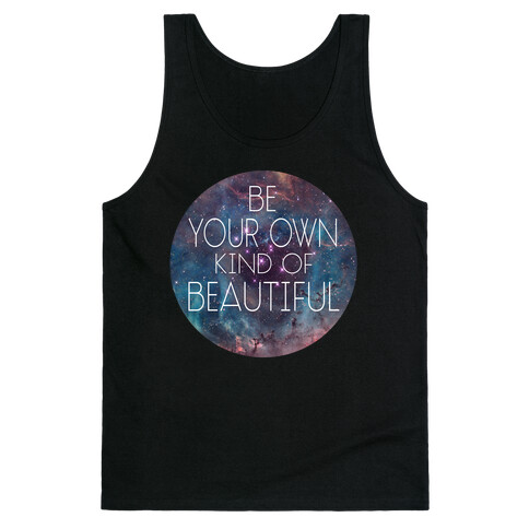 Be Your Own Kind of Beautiful (dark) Tank Top