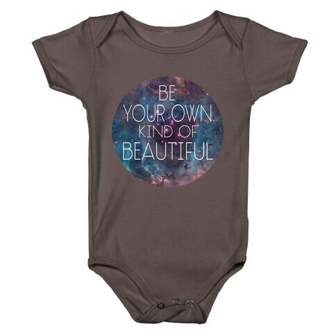 Be Your Own Kind of Beautiful (dark) Baby One-Piece