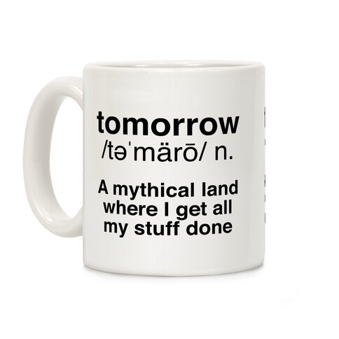 Tomorrow Definition Coffee Mug
