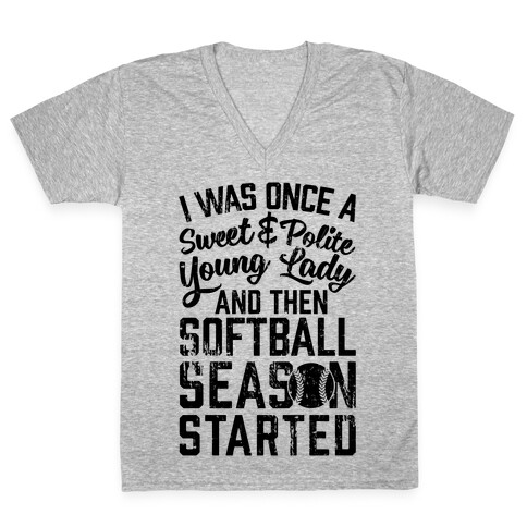 ...And Then Softball Season Started V-Neck Tee Shirt