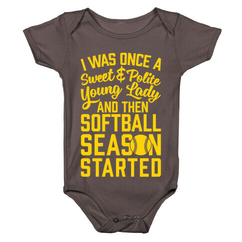 ...And Then Softball Season Started Baby One-Piece