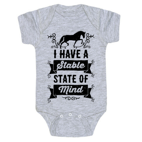 I Have A Stable State Of Mind Baby One-Piece