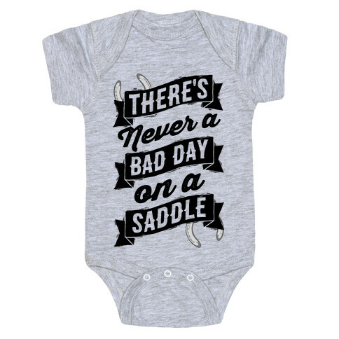 There's Never A Bad Day On A Saddle Baby One-Piece