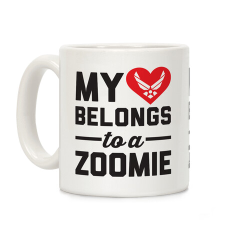 My Heart Belongs To A Zoomie Coffee Mug