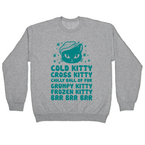 Cold Kitty Cross Kitty Pullover