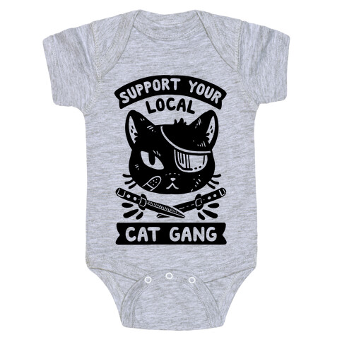 Support Your Local Cat Gang Baby One-Piece